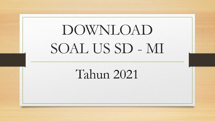 Download Soal US SD MI 2021 PDF